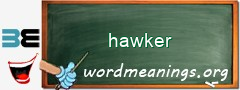 WordMeaning blackboard for hawker